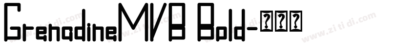GrenadineMVB Bold字体转换